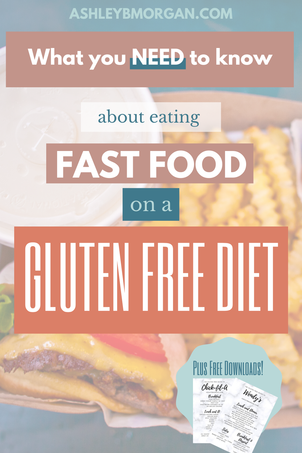Your Guide to Gluten Free Fast Food • Ashley B Morgan